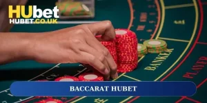 Baccarat Hubet