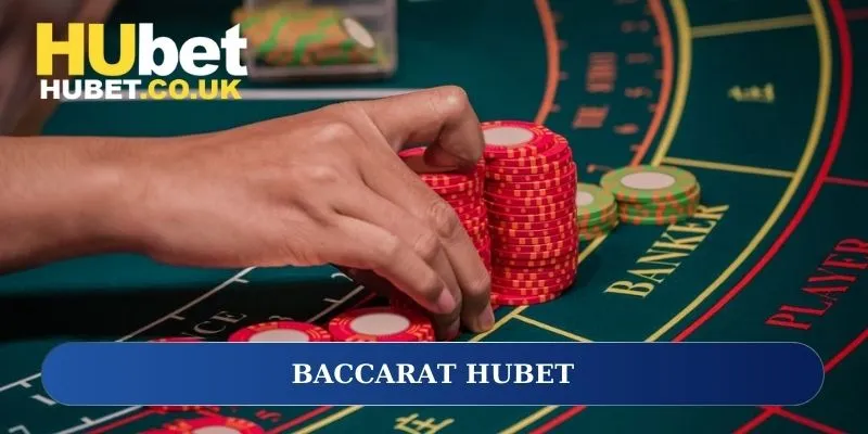 Baccarat Hubet